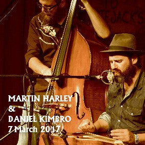 Martin Harley & Daniel Kimbro - Tues 7th March 2017
